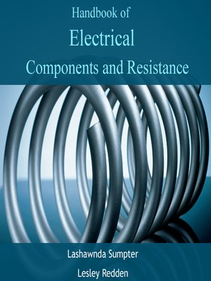 cover image of Handbook of Electrical Components and Resistance
